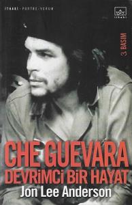 Che Guevara Devrimci Bir Hayat - Ciltsiz Kitap