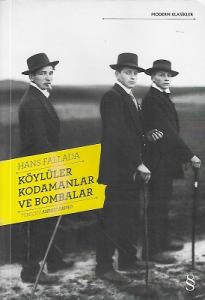 Köylüler Kodamanlar ve Bombalar