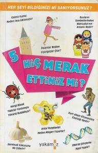 Hiç Merak Ettiniz mi? 5 Hiç Merak Ettiniz mi? 5