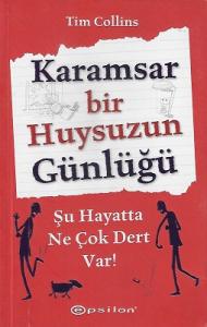 Karamsar Bir Huysuzun Günlüğü Şu Hayatta Ne Çok Dert Var! Karamsar Bir Huysuzun Günlüğü Şu Hayatta Ne Çok Dert Var!