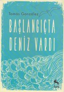 Başlangıçta Deniz Vardı Başlangıçta Deniz Vardı