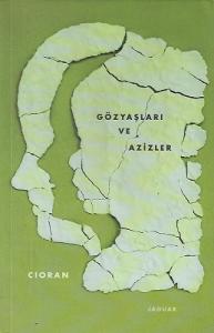 Gözyaşları ve Azizler Gözyaşları ve Azizler