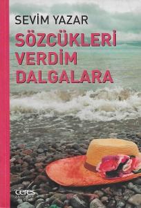 Sözcükleri Verdim Dalgalara Sözcükleri Verdim Dalgalara