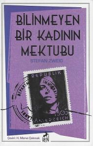 Bilinmeyen Bir Kadının Mektubu Bilinmeyen Bir Kadının Mektubu