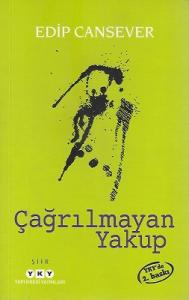 Çağrılmayan Yakup