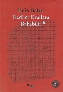 Kediler Krallara Bakabilir - İkinci El Kitap Kediler Krallara Bakabilir - İkinci El Kitap