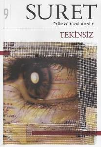 Suret Psikokültürel Analiz Sayı:9 / Tekinsiz Suret Psikokültürel Analiz Sayı:9 / Tekinsiz