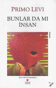 Bunlar da mı İnsan Bunlar da mı İnsan