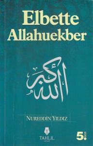 Elbette Allahuekber Elbette Allahuekber