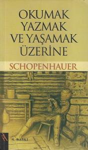 Okumak Yazmak ve Yaşamak Üzerine