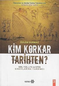 Öğrenme ve Akılda Tutma Teknikleriyle Herkes İçin Tarih - Kim Korkar Tarihten (SBS, YGS, LYS ve KPSS Sınavlarına Yardımcı) Öğrenme ve Akılda Tutma Teknikleriyle Herkes İçin Tarih - Kim Korkar Tarihten (SBS, YGS, LYS ve KPSS Sınavlarına Yardımcı)