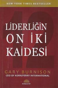 Liderliğin On İki Kaidesi Liderliğin On İki Kaidesi