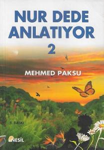 Nur Dede Anlatıyor 2 Nur Dede Anlatıyor 2