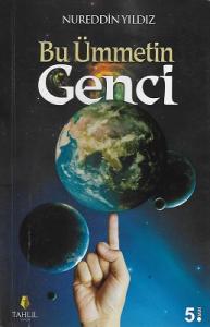 Bu Ümmetin Genci Bu Ümmetin Genci