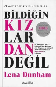Bildiğin Kızlardan Değil Bildiğin Kızlardan Değil