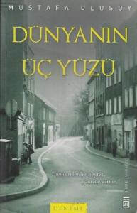 Dünyanın Üç Yüzü