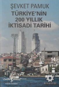 Türkiye’nin 200 Yıllık İktisadi Tarihi