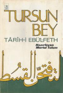 Tarih-i Ebü'l- Feth Tursun Bey Hayatı ve Eseri