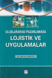 Uluslararası Pazarlamada Lojistik ve Uygulamalar