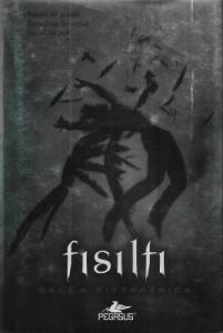 Fısıltı - Hush Hush Serisi 1. Kitap - Ciltli Kitap