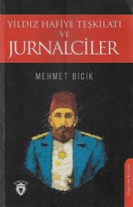 Yıldız Hafiye Teşkilatı ve Jurnalciler