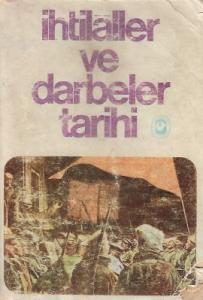 İhtilaller ve Darbeler Tarihi