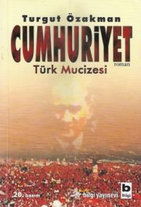 Cumhuriyet Türk Mucizesi
