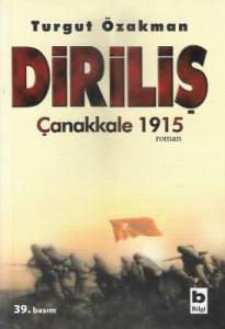 Diriliş - Çanakkale 1915