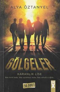 Gölgeler - Karanlık Lise Gölgeler - Karanlık Lise