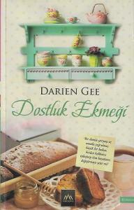 Dostluk Ekmeği Dostluk Ekmeği