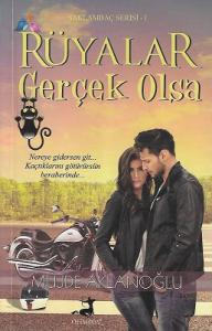 Rüyalar Gerçek Olsa