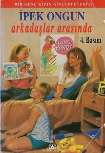 Arkadaşlar Arasında - Bir Genç Kızın Gizli Defteri 2 Arkadaşlar Arasında - Bir Genç Kızın Gizli Defteri 2