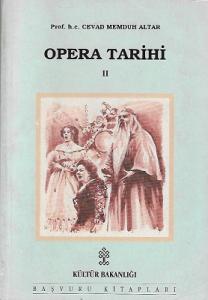 Opera Tarihi Cilt 2 - Tek Kitaptır Opera Tarihi Cilt 2 - Tek Kitaptır