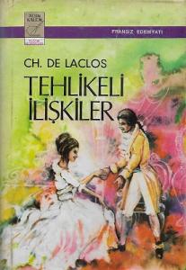 Tehlikeli İlişkiler - Ciltli Kitap Tehlikeli İlişkiler - Ciltli Kitap