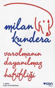 Varolmanın Dayanılmaz Hafifliği