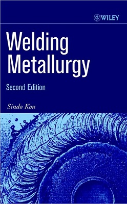 Welding Metallurgy Secon Edition