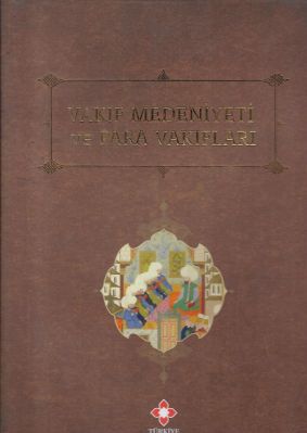 Vakıf Medeniyeti ve Para Vakıfları - Ciltli Kitap - İkinci El Kitap