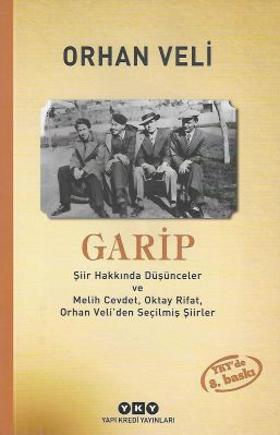 Garip - Şiir Hakkında Düşünceler ve Melih Cevdet, Oktay Rifat, Orhan Veli'den Seçilmiş Şiirler - İkinci El Kitap Garip - Şiir Hakkında Düşünceler ve Melih Cevdet, Oktay Rifat, Orhan Veli'den Seçilmiş Şiirler - İkinci El Kitap
