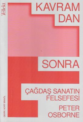 Kavramdan Sonra Çağdaş Sanatın Felsefesi