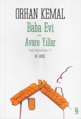 Baba Evi Avare Yıllar Küçük Adamın Romanı 1 - 2