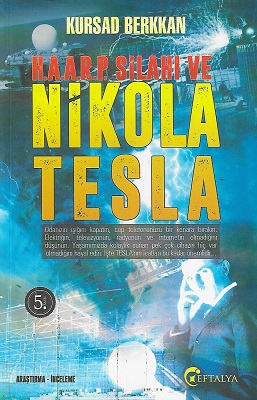 Haarp Silahı ve Nikola Tesla