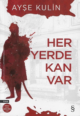 Her Yerde Kan Var