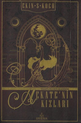 Hekate'nin Kızları - Vhartlox Cadı Akademisi - Ciltli Kitap