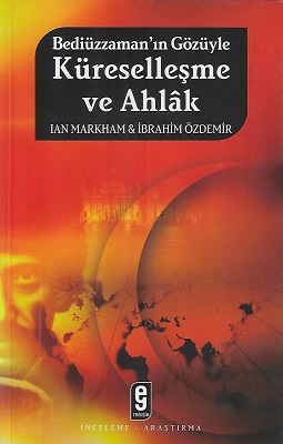 Bediüzzaman'ın Gözüyle Küreselleşme ve Ahlak