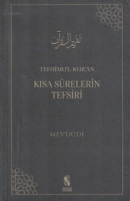 Tefhimul-Kuran - Kısa Surelerin Tefsiri