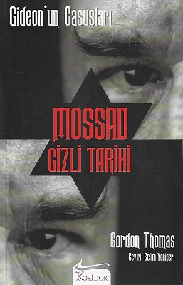 Mossad Gizli Tarihi Gideon'un Casusları