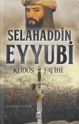 Selahaddin Eyyubi Kudüs Fatihi