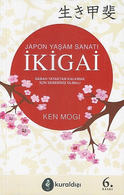 İkigai Japon Yaşam Sanatı