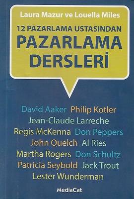 12 Pazarlama Ustasından Pazarlama Dersleri