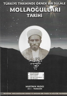 Türkiye Tarihinde Örnek Bir Sülale Mollaoğulları Tarihi Trabzon